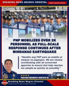Over 2,000 PNP Officers Mobilized After Mindanao 7.8 Quake