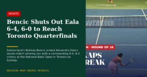 Bencic Shuts Out Eala 6-4, 6-0 to Reach Toronto Quarterfinals