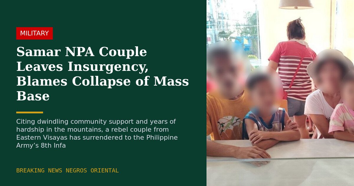Samar NPA Couple Leaves Insurgency, Blames Collapse of Mass Base 1 Photo courtesy of 8th Infantry Division, Philippine Army