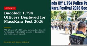 Bacolod: 1,794 Officers Deployed for MassKara Fest 2026